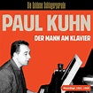 Album Der Mann am Klavier (Recordings 1954 - 1959), Paul Kuhn | Qobuz ...