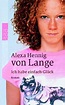Ich habe einfach Glück von Alexa Hennig von Lange als Taschenbuch ...