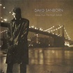 David Sanborn - Songs From The Night Before (1996, CD) | Discogs