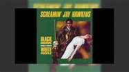 Screamin' Jay Hawkins - Black Music For White People Mix - YouTube