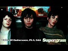 Supergrass - Tales Of Endurance, Pt. 4, 5 & 6 - YouTube