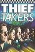 Thief Takers - Alchetron, The Free Social Encyclopedia