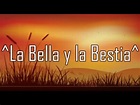 La Bella y la Bestia Porta, Norykko Letra/Lyrics - YouTube