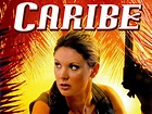 Caribe Pictures - Rotten Tomatoes