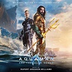 Aquaman and the Lost Kingdom (Original Soundtrack) by Rupert Gregson ...