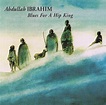 Abdullah Ibrahim - Blues For A Hip King (1988) [Reissue 1998] / AvaxHome