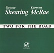 George Shearing, Carmen McRae: Two For The Road - CD | Opus3a