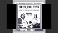 Sleepy John Estes - Recorded Works In Chronological Order Mix 2 (1937 ...