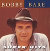 Bobby Bare - Super Hits - Amazon.com Music