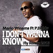 Mario Winans Ft. P. Diddy – I Don't Wanna Know (Fly Remix 2015) [MOUSE ...
