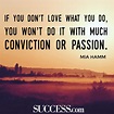 19 Quotes About Following Your Passion - SUCCESS