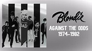 Blondie - Against the Odds: 1974-1982 Box Set FIRST LOOK - YouTube