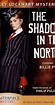 The Shadow in the North (TV Movie 2007) - IMDb