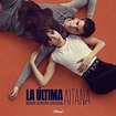 ‎La Última (Banda Sonora Original) - Álbum de Aitana - Apple Music
