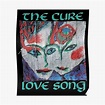 "The Cure Tshirt Love Song" Poster for Sale by AkamiNalesa | Redbubble