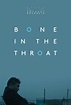 Bone in the Throat (2015) - IMDb