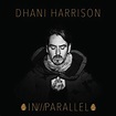 Dhani Harrison - IN///PARALLEL - Amazon.com Music