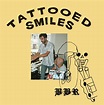 The Black Box Revelation - Tattooed Smiles | Releases | Discogs