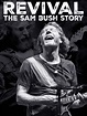 Revival: The Sam Bush Story Pictures - Rotten Tomatoes