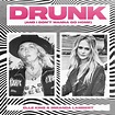 Elle King, Miranda Lambert - "Drunk (And I Don't Wanna Go Home ...
