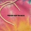 prets's Review of benny blanco - FRIENDS KEEP SECRETS 2 - Album of The Year
