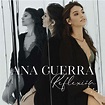 Ana Guerra publica su primer disco, ‘Reflexión’ | Popelera