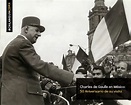 Inauguran muestra sobre Charles de Gaulle en México | Chilanguía
