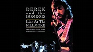 Derek And The Dominos - Let It Rain [Album: Live At The Fillmore] High ...