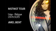 Amel Bent : Instinct Tour - Liège - YouTube