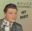 Bruce Channel LP: Hey Baby (LP) - Bear Family Records