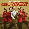 ‎The Very Best of Gene Vincent - Album by Gene Vincent - Apple Music