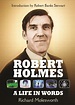 Robert Holmes: A Life in Words – Telos Publishing