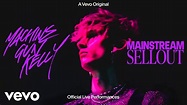 mgk - mainstream sellout (Official Live Performances) - YouTube Music