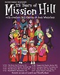Mission Hill Celebrates 25 Years with Nationwide Tour - San Diego Comic ...