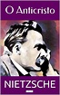 O ANTICRISTO by Friedrich Nietzsche - Book - Read Online