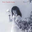 Patti Smith Group - Wave [Vinyl] au meilleur prix sur idealo.fr