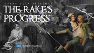 Opera UCLA Presents The Rake’s Progress - The UCLA Herb Alpert School ...