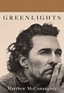 Matthew McConaughey Looks For The 'Greenlights' In His Life And Career ...