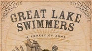 Great Lake Swimmers: A Forest of Arms Album Review | Pitchfork