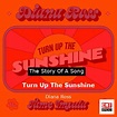 The story and meaning of the song 'Turn Up The Sunshine - Diana Ross