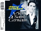Dany Brillant - Viens A Saint-Germain (1991, CD) | Discogs