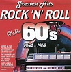 Greatest Hits Rock 'n' Roll of the 60s 1964 - 1969. I can only think I ...