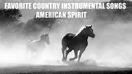 2020: Favorite Country Songs. AMERICAN Spirit - YouTube