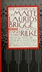 The notebooks of Malte Laurids Brigge by Rainer Maria Rilke | Open Library