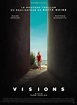 Fiche film : Visions (2023) - Fiches Films - DigitalCiné