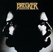 Brecker Brothers - The Brecker Brothers | User Reviews | AllMusic