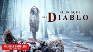 El Bosque Del Diablo - Pelicula de Terror Completa En Español - YouTube