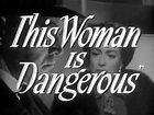 This Woman Is Dangerous 1952 (Joan Crawford) . Trailer - YouTube