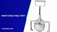 What Is Kelly Ball Test | Test Procedure of Kelly Ball Test | Use of ...