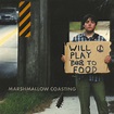 Marshmallow Coast - Marshmallow Coasting Lyrics and Tracklist | Genius